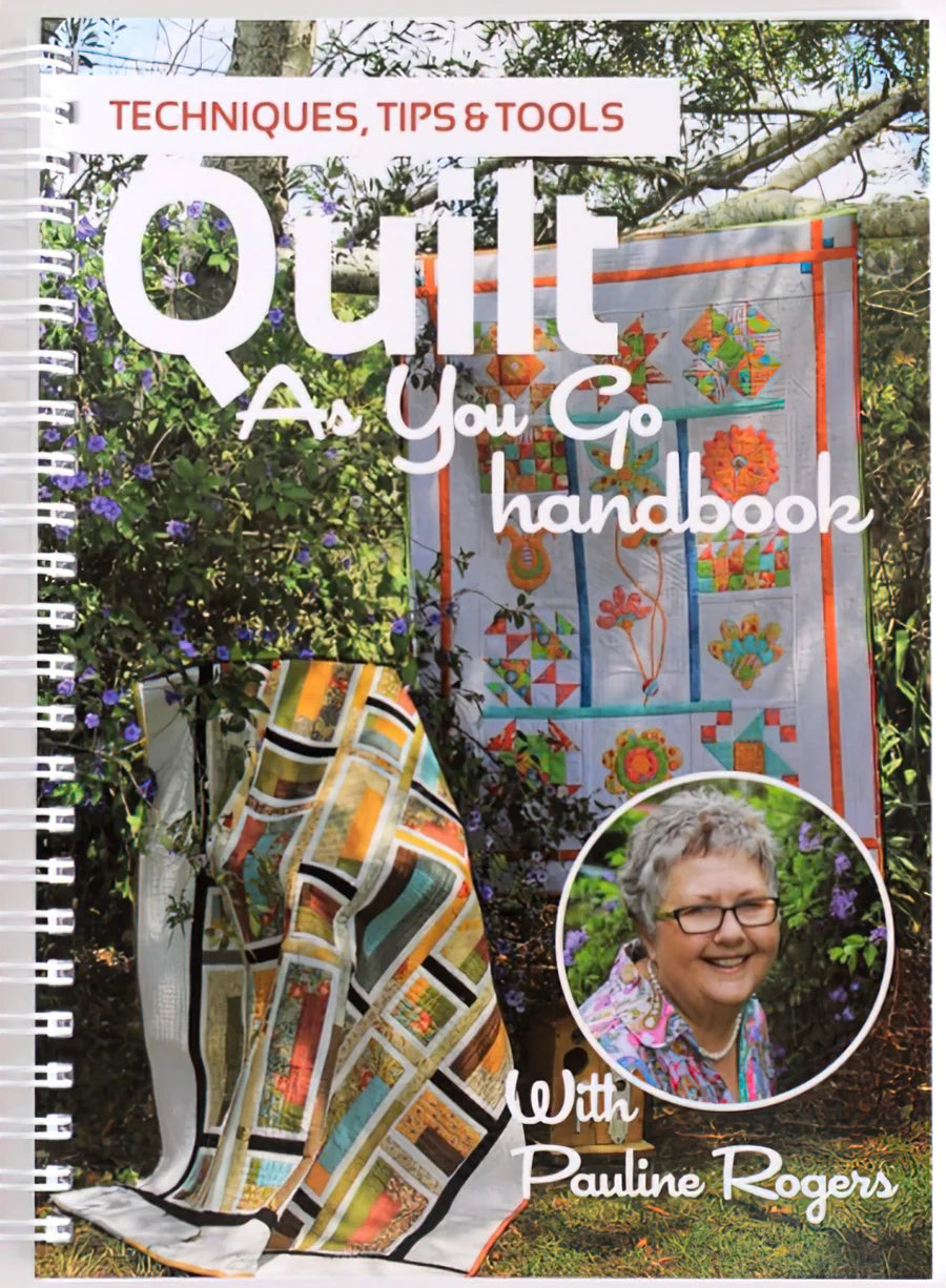 Quilt as you go Handbook by Pauline Rogers