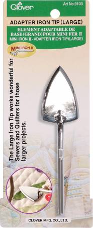 Clover Mini Iron II Adapter Iron Tip Large # 9103CV JEANNE'S FAVORITES SCAN n CUT