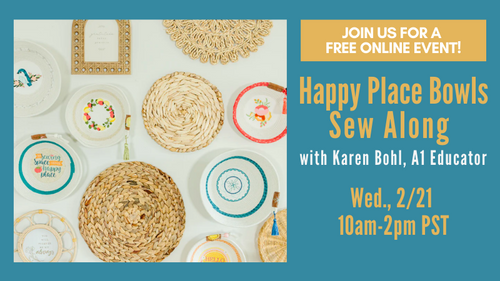 Free Sew Along: Happy Place Bowls on Wed., 2/21 at 10am PST