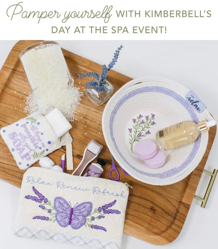Kimberbell's Day at the Spa One-Day Event: VIRTUAL EVENT 4/5/24
