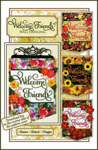 Load image into Gallery viewer, Janine Babich Welcome Friends Wall Hanging # JBDWF Design