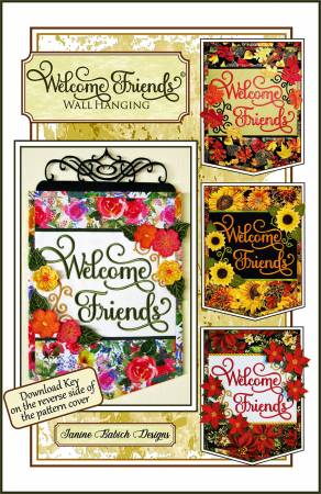 Janine Babich Welcome Friends Wall Hanging # JBDWF Design