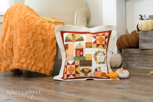 Kimberbell In All Things Give Thanks Pillow - Fabric Kit with Embellishments