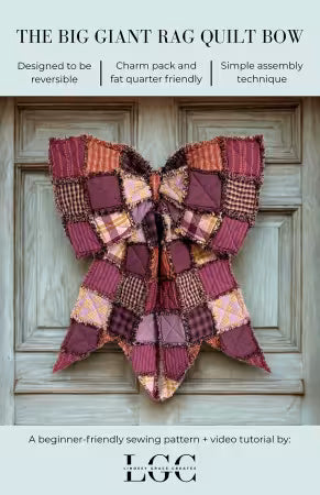 The Big Giant Rag Quilt Bow Pattern LGC-TBGRQB