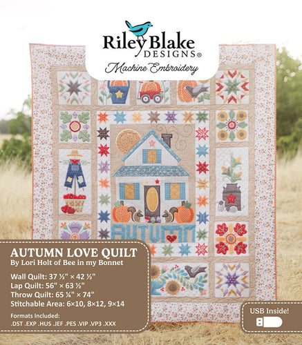 Lori Holt Machine Embroidery Autumn Love Quilt  Projects ME018ALQ24R2 PREORDER