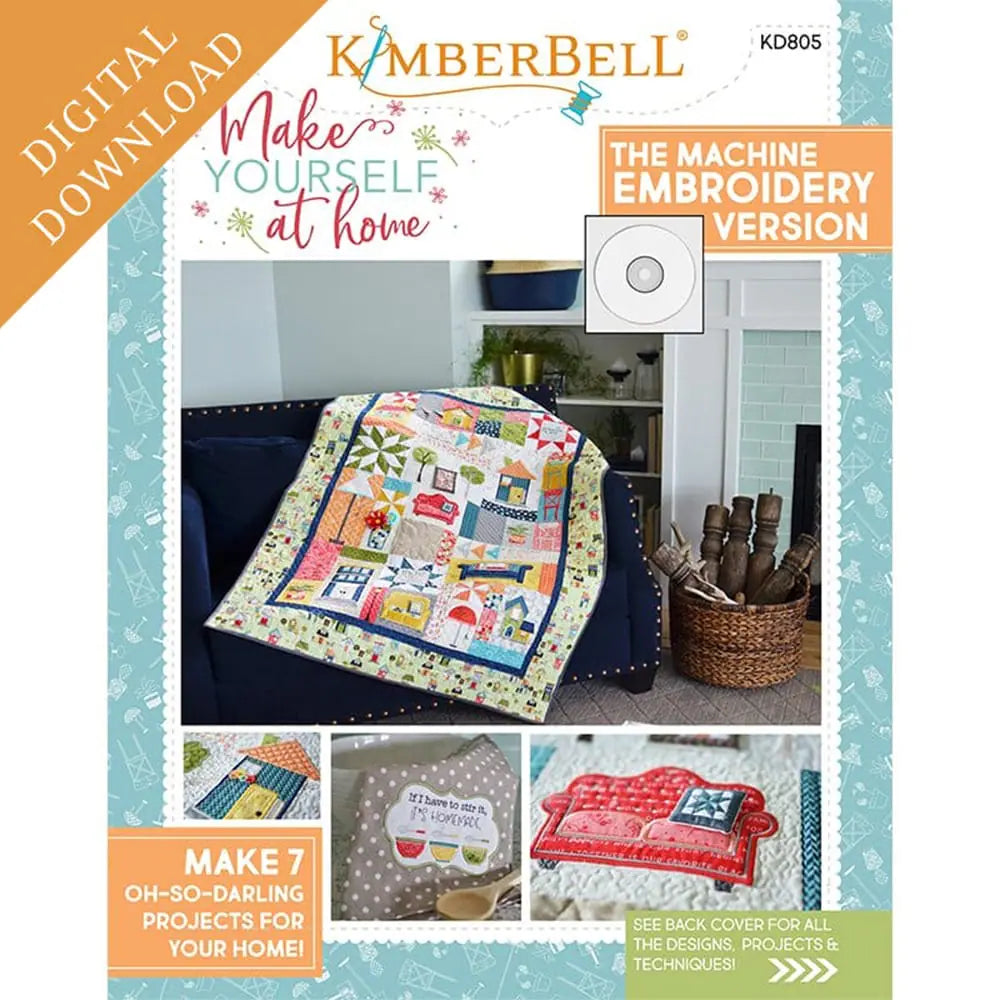 Kimberbell Make Yourself At Home Machine Embroidery Pattern KD805