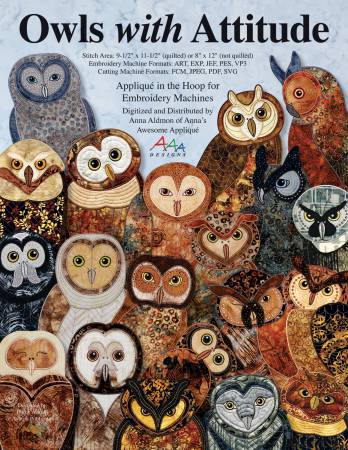 Ashton Publications Owl Designs : 'Owls with Attitude # OWA201502D' for Machine Embroidery, 'Outstanding Owls # APBK12' for Applique