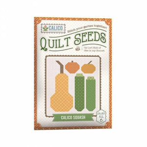 Lori Holt Quilt Seeds Patterns Collect All 6 - Tomatoes, Corn & Peas, Squash, Root Veggies, Pumpkin, Peppers