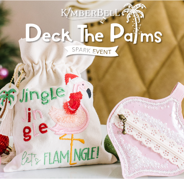 Virtual Kimberbell Deck the Palms SPARK Event on 10/11/23 from 9am - 12pm PST