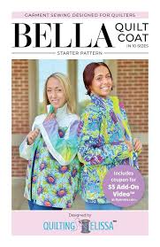 PREORDER Bella Quilt Coat # QE101 Pattern (PLUS Optional Expansion Pack QE102 and/or QE103) USE DROP DOWN MENU TO MAKE YOUR CHOICE