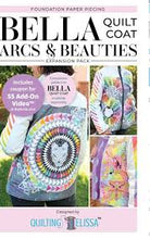 Load image into Gallery viewer, PREORDER Bella Quilt Coat # QE101 Pattern (PLUS Optional Expansion Pack QE102 and/or QE103) USE DROP DOWN MENU TO MAKE YOUR CHOICE