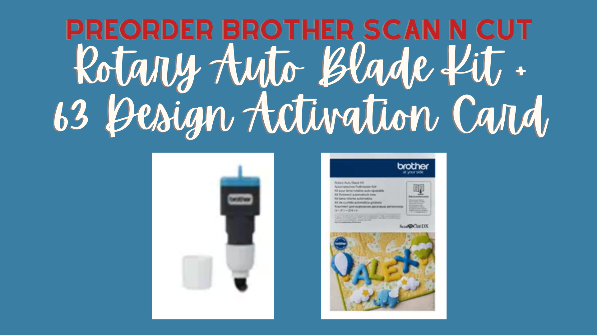 Brother Rotary Auto Blade Kit + 63 Design Activation Card for Scan N C A1 Vacuum & Sewing Reno