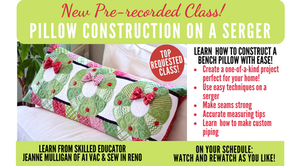 Pre-recorded Class: Serger Pillow Construction - Finishing a Kimberbell Pillow with Piping and an Envelope back