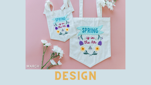 March 2022 - Kimberbell Dealer Club: Spring Is In The Air KIT AND DESIGN