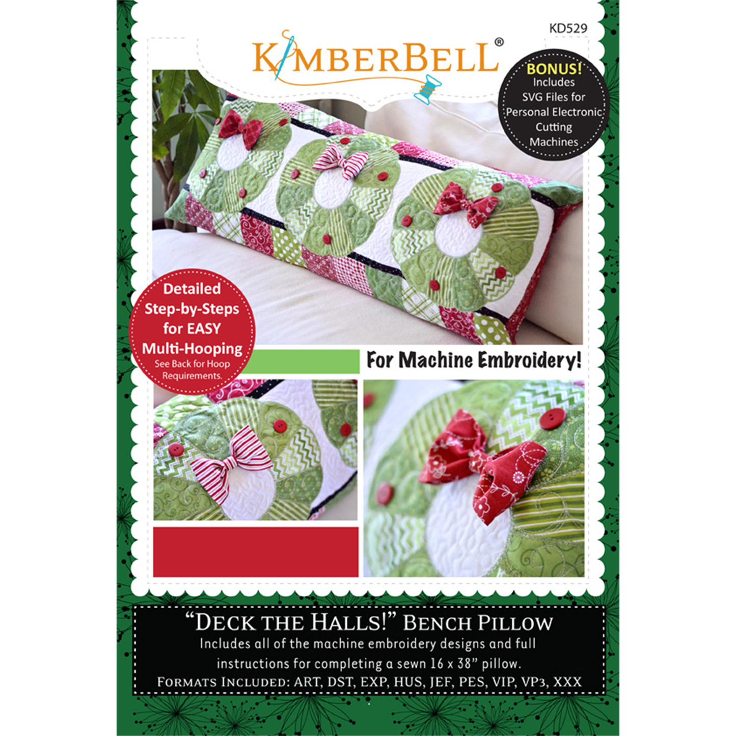 Kimberbell Bench Pillows - Machine Embroidery Version