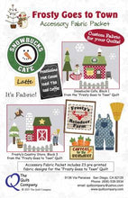 Load image into Gallery viewer, PREORDER: Frosty Goes to Town Accessory Fabric Packet # FROSTYG108