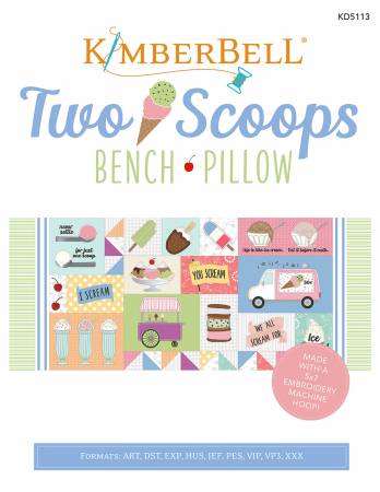 PREORDER Kimberbell Two Scoops Bench Pillow Embroidery Design CD # KD5113