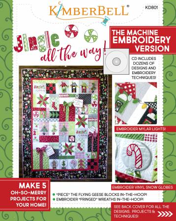 Kimberbell Jingle All the Way! Machine Embroidery CD & Sewing Book # KD801