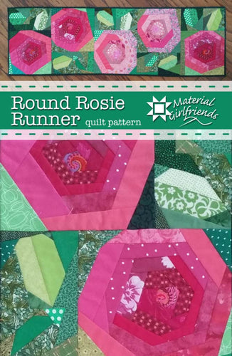 Round Rosie Runner Quilt Pattern Material Girlfriends