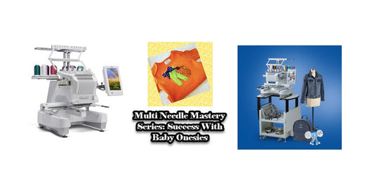Multineedle Mastery Series - Topic 1: Baby Onesies (10/13/21 at 10am PST)